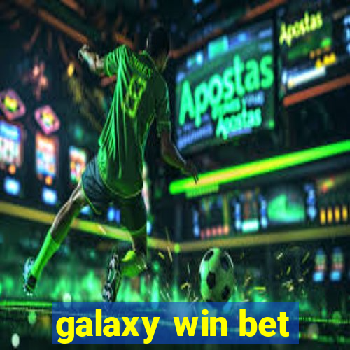 galaxy win bet